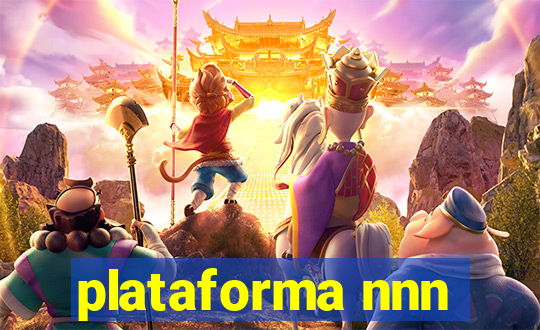 plataforma nnn