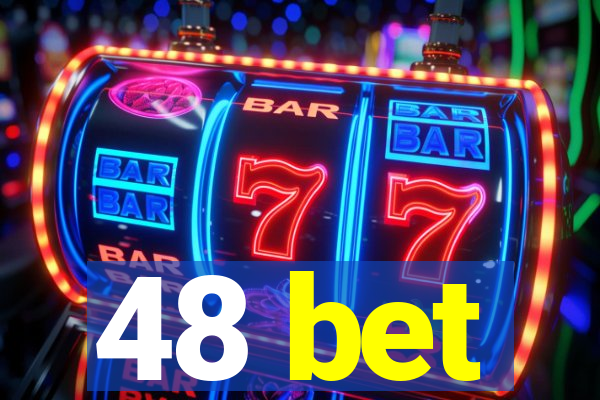 48 bet