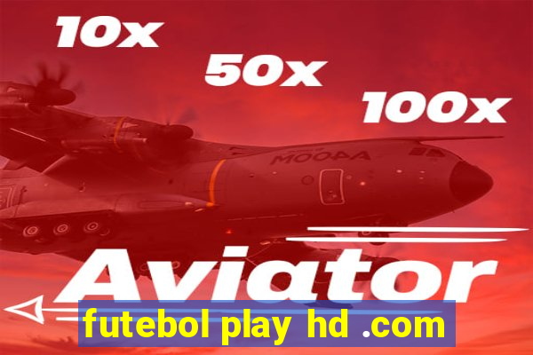 futebol play hd .com