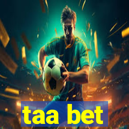 taa bet