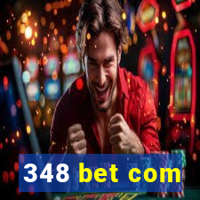 348 bet com