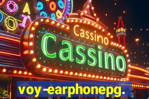 voy-earphonepg.com