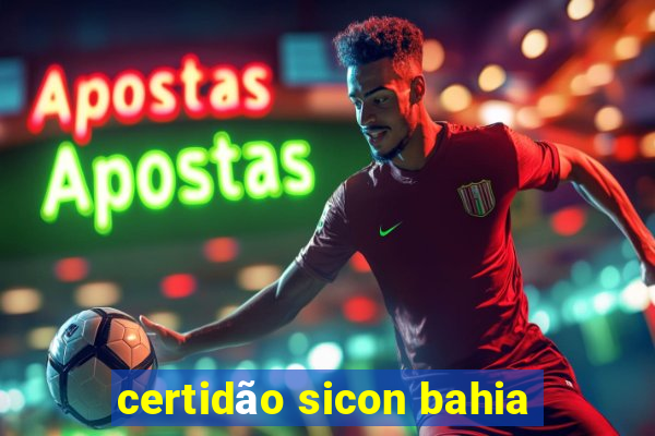 certidão sicon bahia