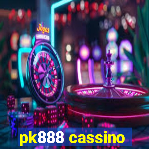 pk888 cassino