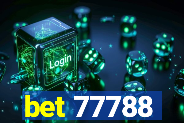 bet 77788