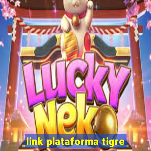 link plataforma tigre