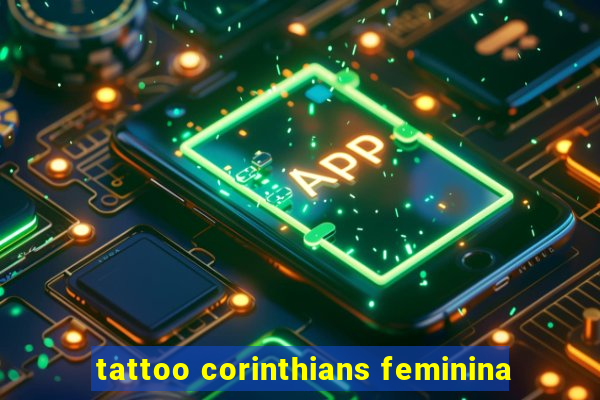 tattoo corinthians feminina