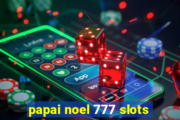 papai noel 777 slots