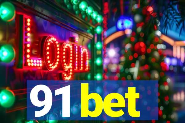 91 bet