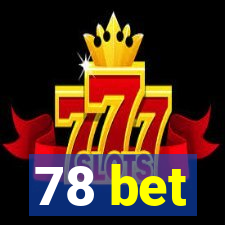 78 bet