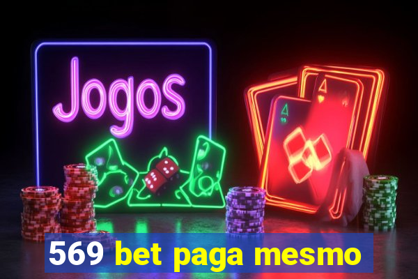 569 bet paga mesmo