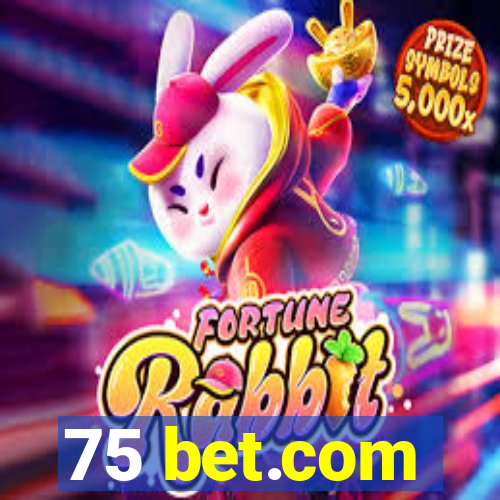 75 bet.com