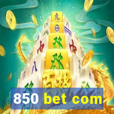 850 bet com