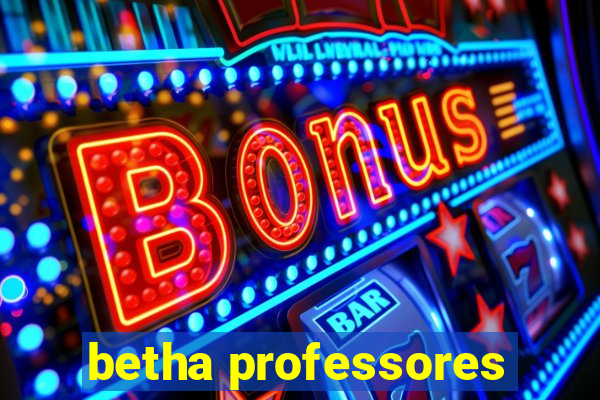 betha professores