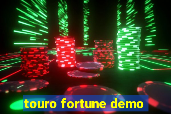 touro fortune demo