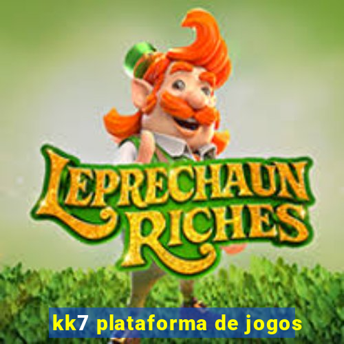 kk7 plataforma de jogos