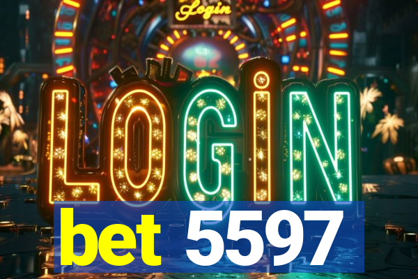 bet 5597