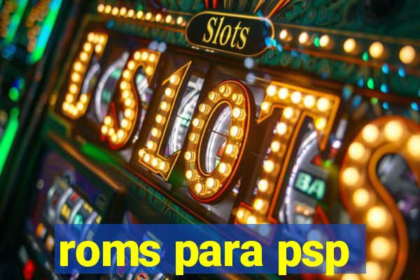 roms para psp