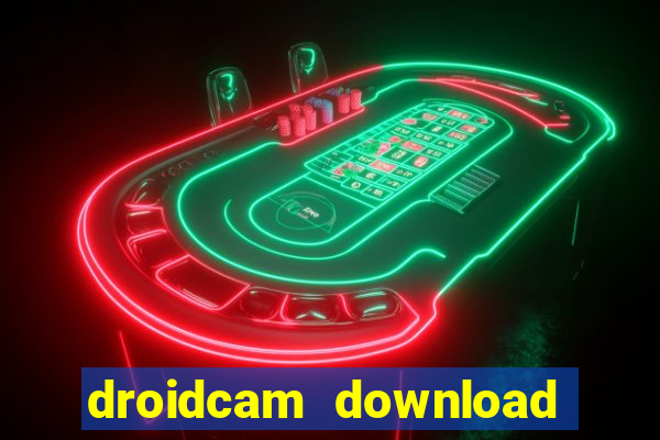 droidcam download for windows