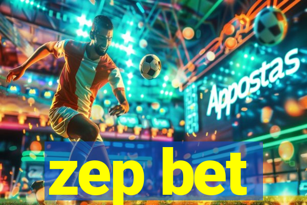 zep bet