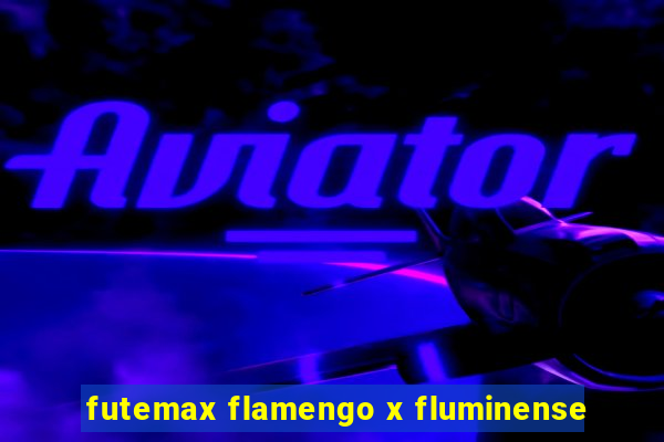 futemax flamengo x fluminense