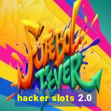 hacker slots 2.0