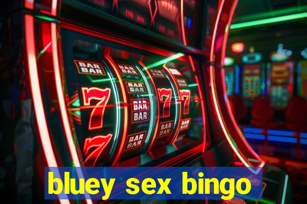 bluey sex bingo