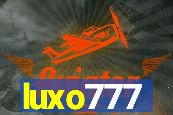 luxo777