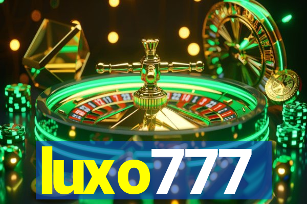 luxo777