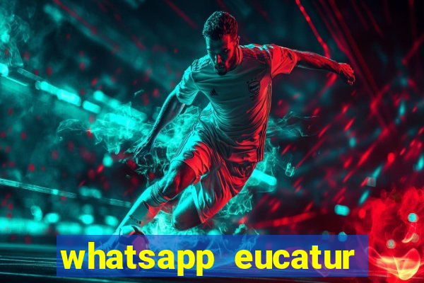 whatsapp eucatur porto velho