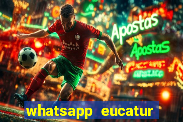 whatsapp eucatur porto velho