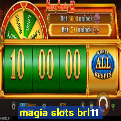 magia slots brl11