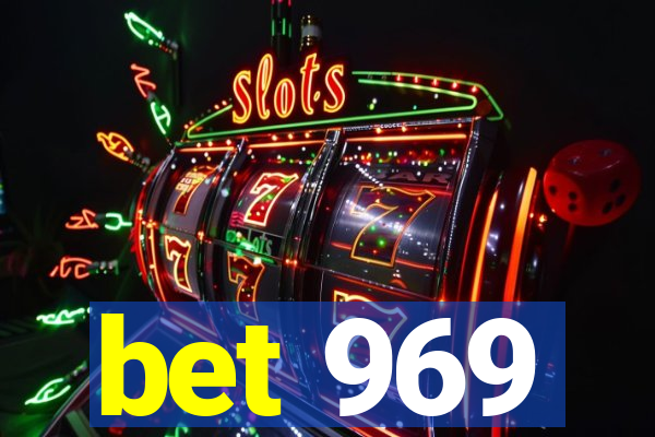 bet 969