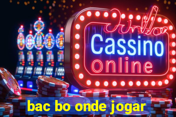 bac bo onde jogar