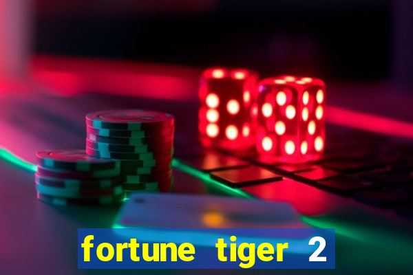 fortune tiger 2 demo revenge