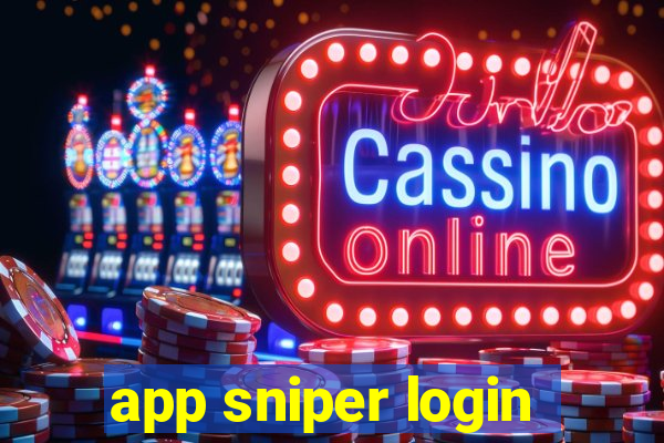 app sniper login