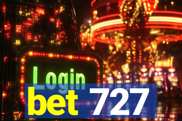 bet 727