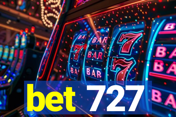 bet 727