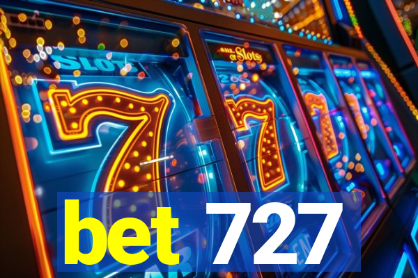 bet 727