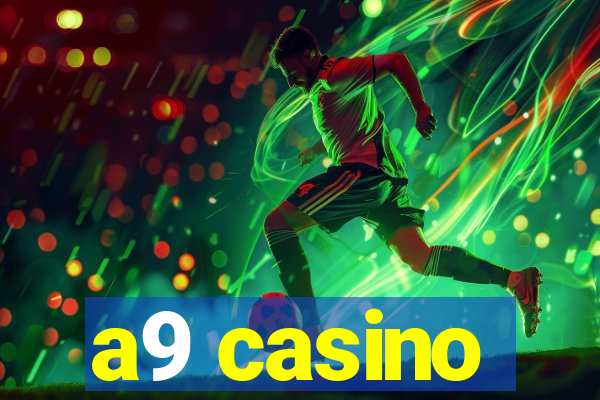 a9 casino