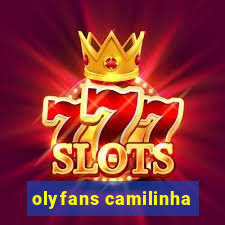 olyfans camilinha