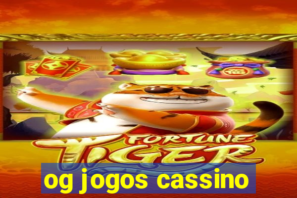 og jogos cassino