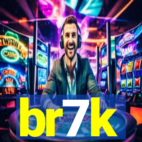 br7k