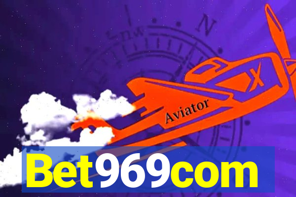 Bet969com