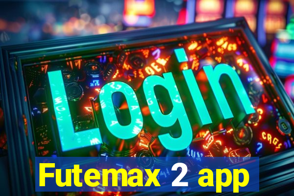 Futemax 2 app