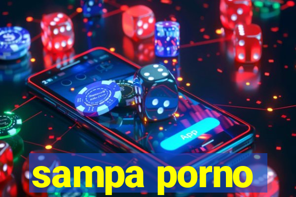 sampa porno