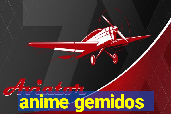 anime gemidos