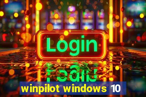 winpilot windows 10