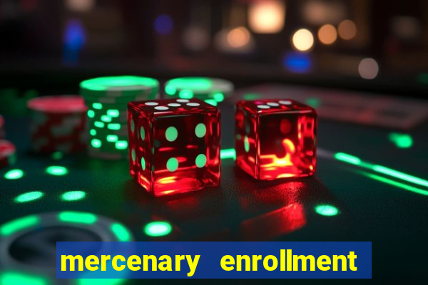 mercenary enrollment pt br