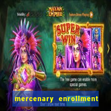 mercenary enrollment pt br